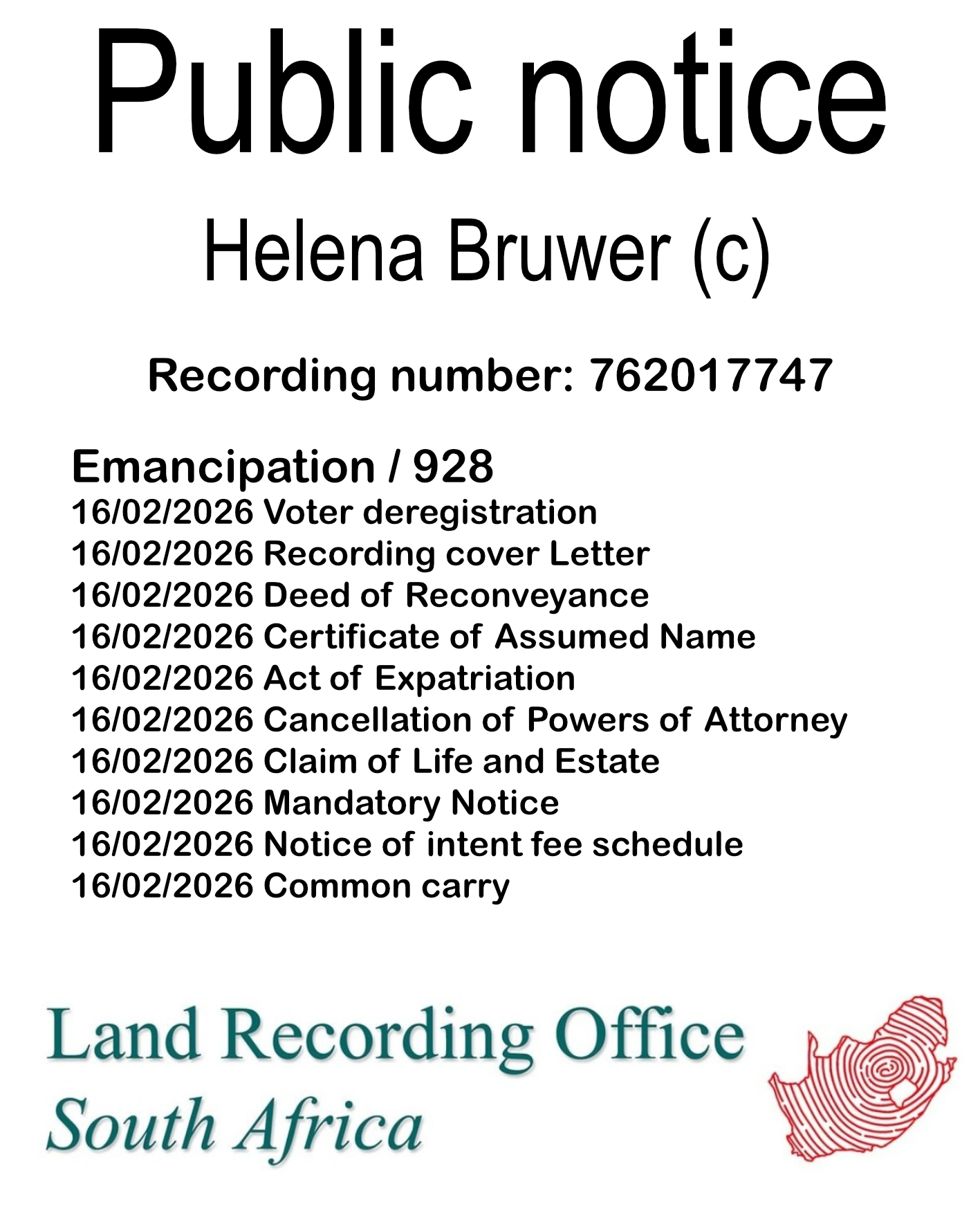 Public notice Helena Bruwer (c) Recording number 762017747